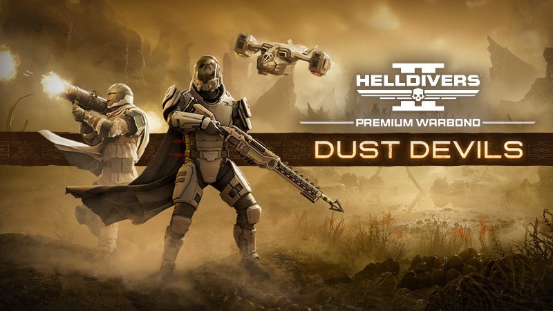 Two Helldivers in desert armor, one firing a launcher and one holding a harpoon gun, under a dropship beside the Dust Devils logo